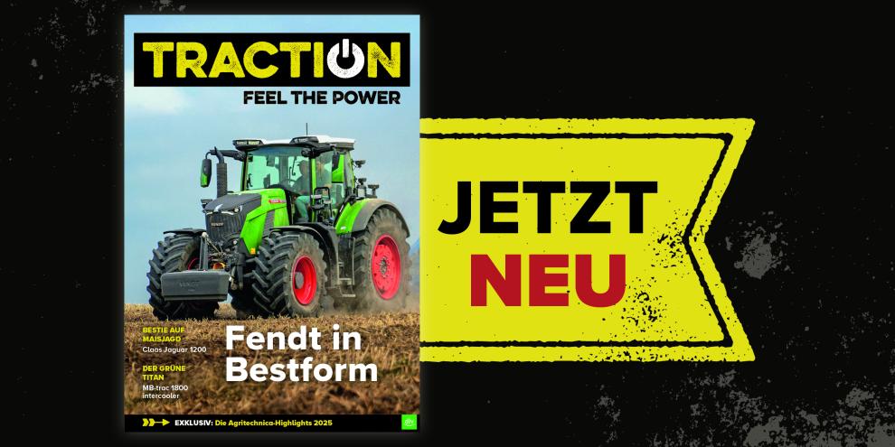 TRACTION November/Dezember 2025 mit vielen Landtechnikneuheiten zur Agritechnica.